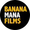 BananaMana Films